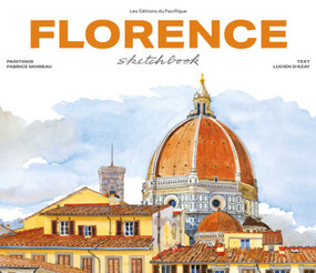 Florence Sketchbook by Fabrice Moireau, Lucien d'Azay, 9782878682779