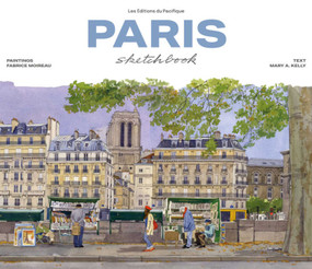 Paris Sketchbook by Fabrice Moireau, Mary Kelly, 9782878682847