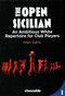 Open Sicilian (An Ambitious White Repertoire for Club Players) by Ivan Saric, 9789083311241