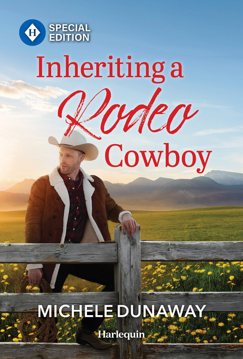 Inheriting a Rodeo Cowboy by Michele Dunaway, 9781335472762
