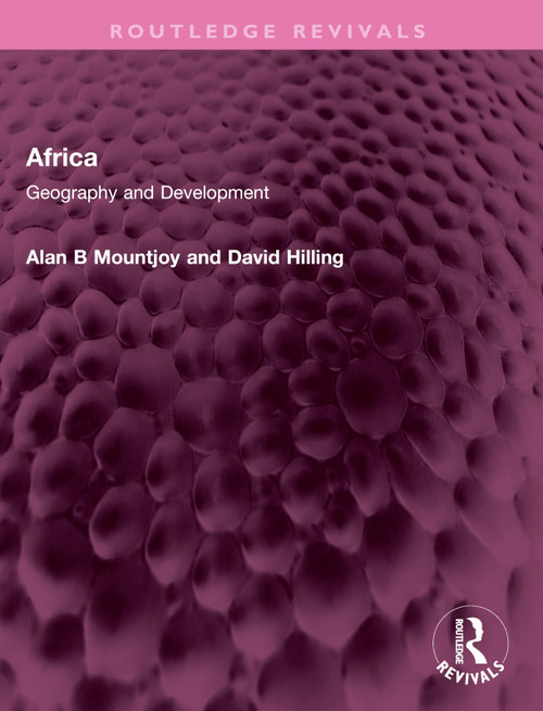 Africa (Geography and Development) by Alan B Mountjoy, David Hilling, 9781032638256