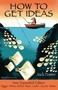 How to Get Ideas by Jack Foster, Larry Corby, 9781576754306