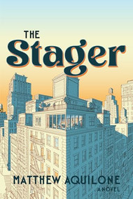 The Stager - 9781953002822 by Matthew Aquilone, 9781953002822