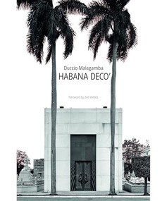 Habana Decó by Duccio Malagamba, 9781935935698