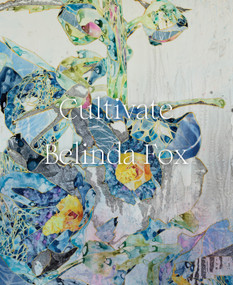 Cultivate (Belinda Fox) by Belinda Fox, 9781966515555
