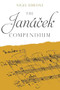 The Janácek  Compendium by Nigel Simeone, 9781837653225