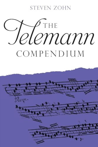 The Telemann Compendium by Steven Zohn, 9781837653218