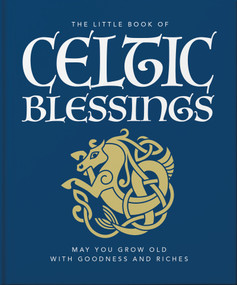 The Little Book of Celtic Blessings by OH, 9781035436637