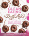 Clean Eating with a Dirty Mind (Over 150 Paleo-Inspired Recipes for Every Craving) by Vanessa Barajas, 9781628600674