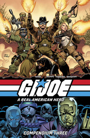 G.I. Joe: A Real American Hero Compendium Vol. 3 by Larry Hama, Herb Trimpe, Michael Fleisher, Andy Kubert, Dave Cockrum, Don Hudson, 9781534334076