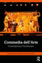 Commedia dell'Arte (Contemporary Practitioners) by David Bridel, Fabio Motta, 9781032846224