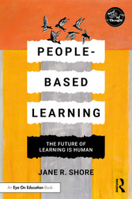 People-Based Learning (The Future of Learning is Human) by Jane R. Shore, 9781041089858