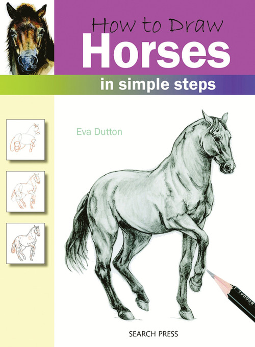 How to Draw Horses in Simple Steps by Eva Dutton, 9781844483723