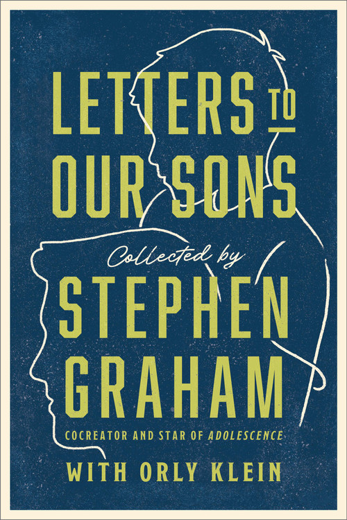 Letters to Our Sons by Stephen Graham, Orly Klein, 9781454968283