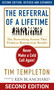 The Referral of a Lifetime (Never Make a Cold Call Again!) by Tim Templeton, Ken Blanchard, 9781626568518