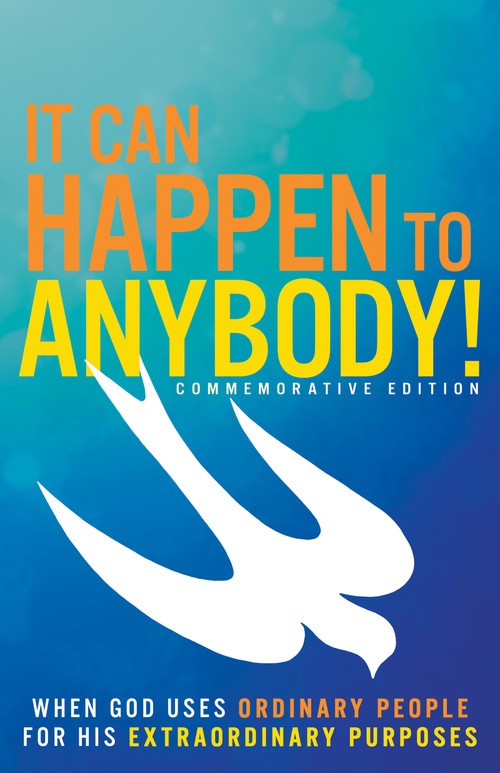 It Can Happen to Anybody! (When God Uses Ordinary People for His Extraordinary Purposes) by Whitaker House, Russ Bixler, Paul Bixler, 9798887696638