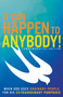 It Can Happen to Anybody! (When God Uses Ordinary People for His Extraordinary Purposes) by Whitaker House, Russ Bixler, Paul Bixler, 9798887696638