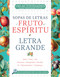 El fruto del Espíritu (Letra grande) (Spanish Edition) by Whitaker House, 9798887696799