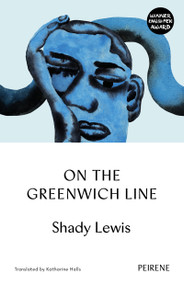 On the Greenwich Line by Shady Lewis, Katharine Halls, 9781908670953