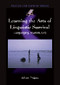 Learning the Arts of Linguistic Survival (Languaging, Tourism, Life) by Alison Phipps, 9781845410537