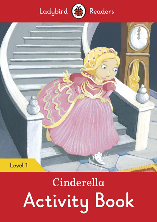 Cinderella Activity Book - Ladybird Readers Level 1 by Ladybird, 9780241254172