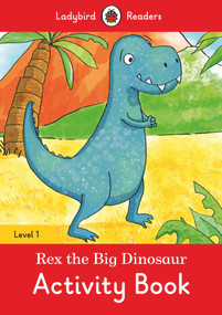 Rex the Dinosaur Activity Book  - Ladybird Readers Level 1 by Ladybird, 9780241297315