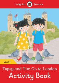 Topsy and Tim: Go to London Activity Book - Ladybird Readers Level 1 by Ladybird, 9780241297377
