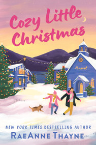 Cozy Little Christmas (A Second Chances Holiday Romance Novel) by RaeAnne Thayne, 9781335013217