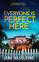 Everyone Is Perfect Here by Jane Haseldine, 9781448320110