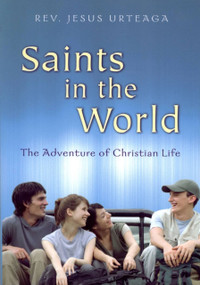 Saints in The World by Jesus Urteaga, 9781594170843