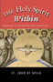 The Holy Spirit Within by St. John of Avila, 9781594171802