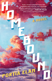 Homebound (A Novel) - 9781668201732 by Portia Elan, 9781668201732
