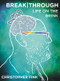 Breakthrough (Life on the Brink) by Christopher Fink, 9798875002182