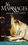 16 Marriages That Made History by Gerard Castillo, Gerard Castillo, 9781594172335