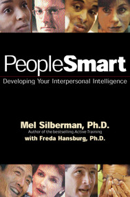 PeopleSmart (Developing Your Interpersonal Intelligence) by Mel Silberman, Ph.D., Freda Hansburg, 9781576750919