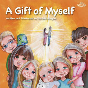 A Gift of Myself by Carissa Douglas, Carissa Douglas, 9781594173059