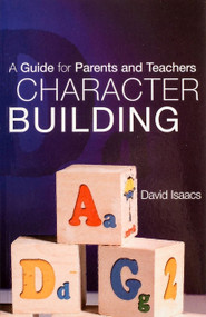 Character Building - 9781594173769 by David Isaacs, David Isaacs, 9781594173769