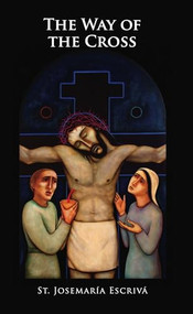 The Way of the Cross Booklet (Pack/25) by Josemaria Escriva, 9781594173790