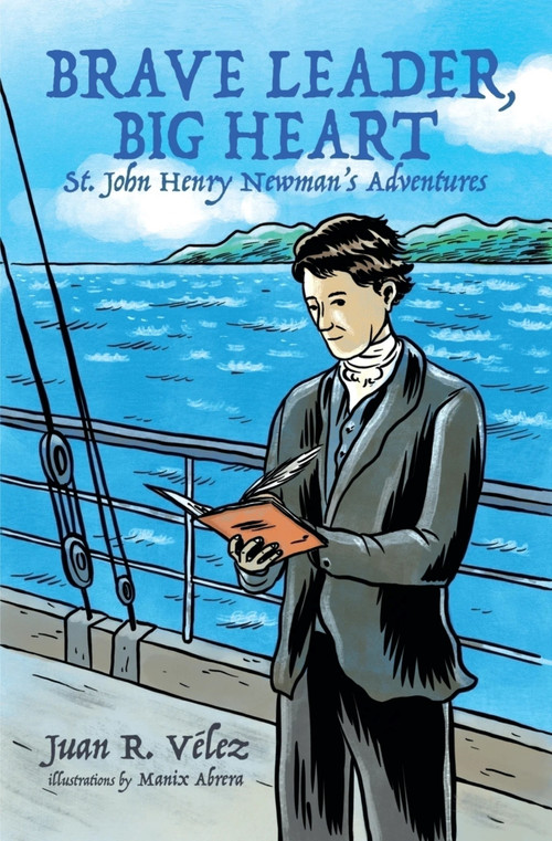 Brave Leader, Big Heart by Fr. Juan R. Velez, 9781594173875