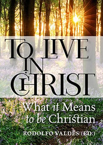 To Live in Christ (What it Means to be Christian) by St. Ambrose, 9781594174346