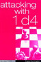 Attacking with 1d4 by Angus Dunnington, 9781857442588
