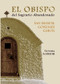El obispo del sagrario abandonado (Spanish Edition) by Victoria Schneider, 9781594174865