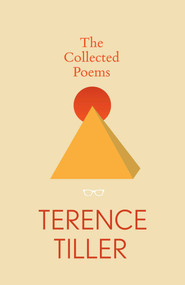 The Collected Poems of Terence Tiller by TERENCE TILLER, 9781911335405