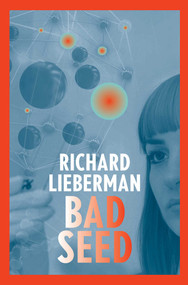 Bad Seed - 9781912477760 by RICHARD LIEBERMAN, 9781912477760