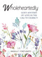 Wholeheartedly (God's Mystery of Love in the Call to Celibacy) by Angela Fortunato, Angela Fortunato, 9781594175299