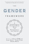 The Gender Framework (A Comprehensive Evidence-Based Guide for Professionals and Families) by Stella O'Malley, Carol Bartle, Carrie Clark, Amanda Miller, 9781634312844