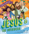 Jesus and the Outsiders by Connor Shram, Jared Neusch, Daniel Duncan, 9781496478207