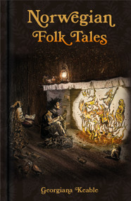 Norwegian Folk Tales - 9781837050239 by Georgiana Keable, 9781837050239