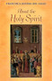About The Holy Spirit by Francisca Javiera del Valle, 9781889334110