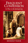 Frequent Confession by Benedict Baur, Benedict Baur, 9781889334165